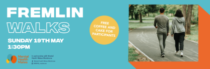 Fremlin Walks - Mental Health Awareness Week