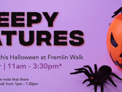 Creepy Creatures at Fremlin Walk