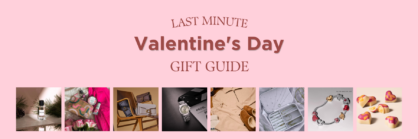 Fremlin Walk’s last-minute Valentine’s Day Gift Guide!